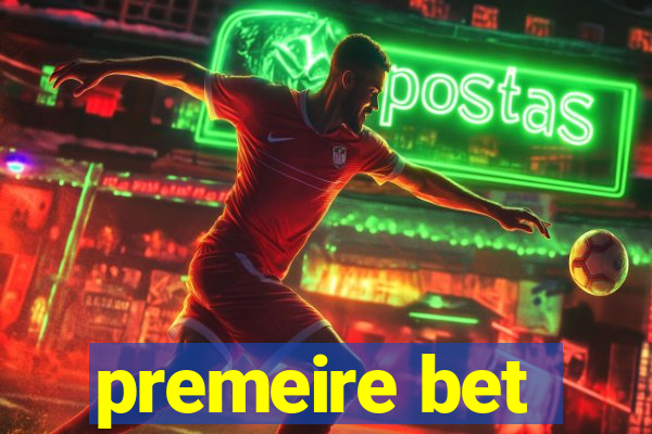 premeire bet