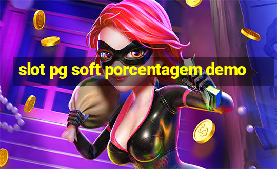 slot pg soft porcentagem demo