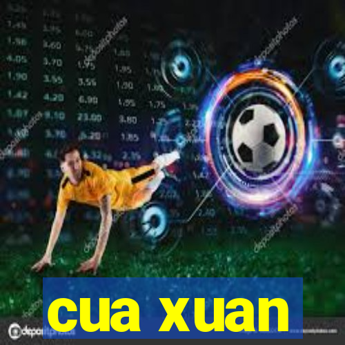 cua xuan