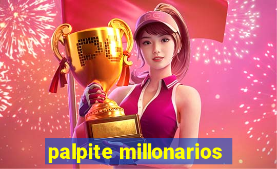 palpite millonarios