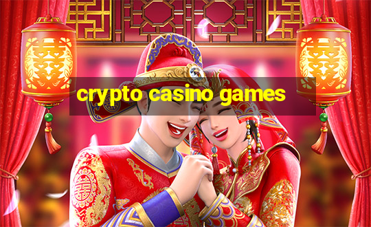 crypto casino games