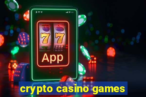 crypto casino games