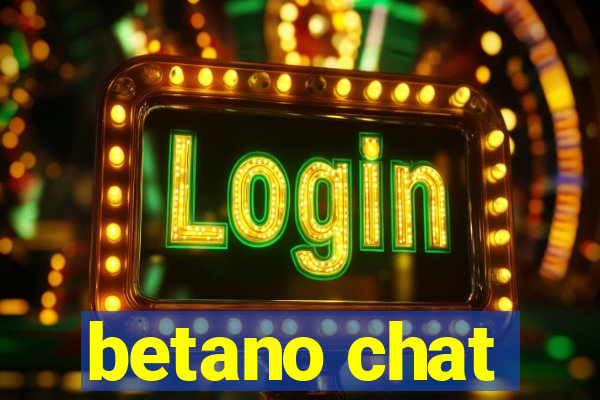 betano chat