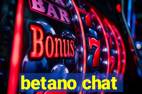 betano chat