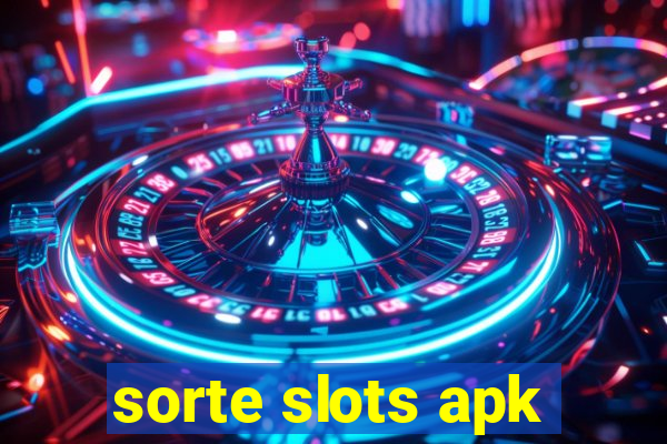 sorte slots apk