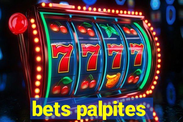 bets palpites