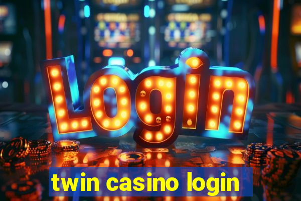 twin casino login