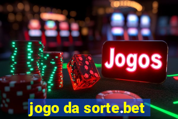 jogo da sorte.bet