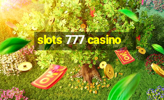 slots 777 casino