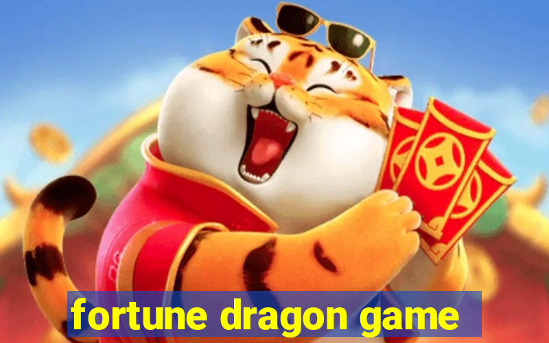 fortune dragon game