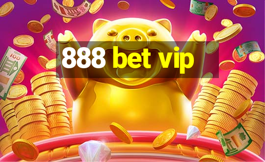 888 bet vip