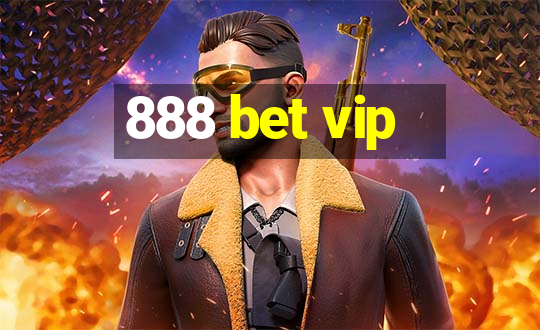 888 bet vip