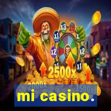 mi casino.