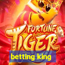 betting king