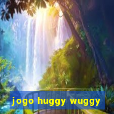 jogo huggy wuggy