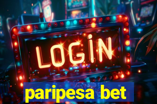 paripesa bet