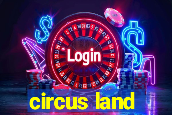 circus land