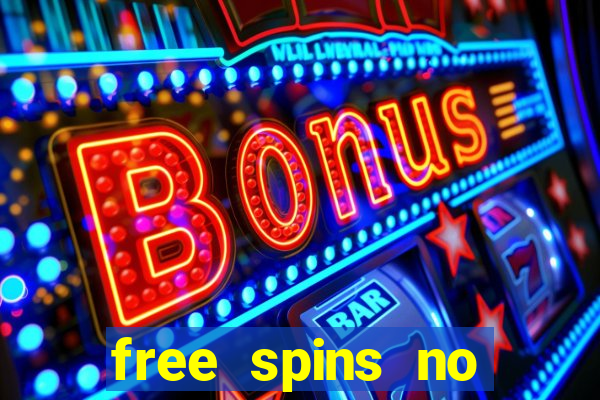 free spins no deposit win real money uk