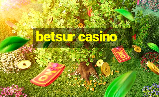 betsur casino