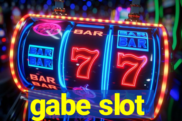 gabe slot