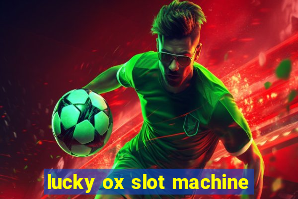 lucky ox slot machine