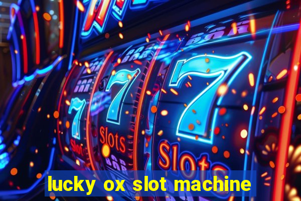 lucky ox slot machine