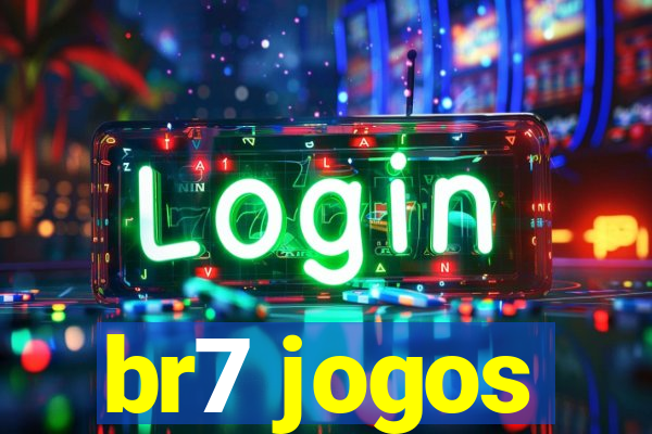 br7 jogos