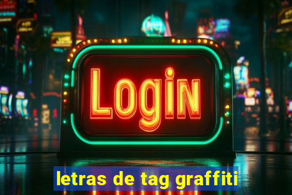 letras de tag graffiti