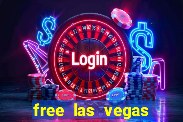 free las vegas slot games