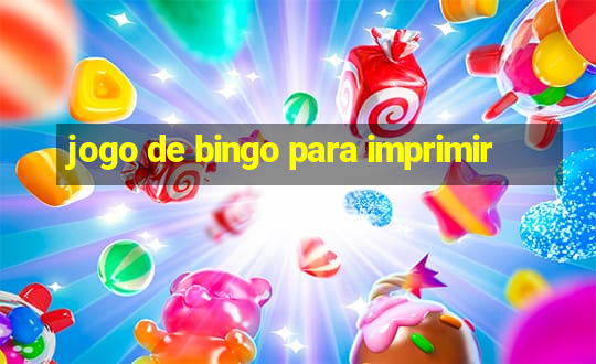 jogo de bingo para imprimir