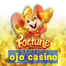 ojo casino