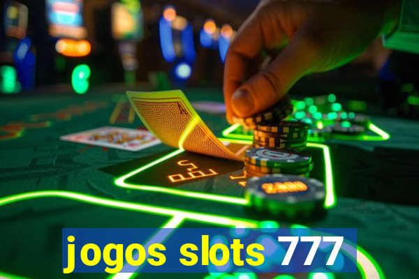 jogos slots 777