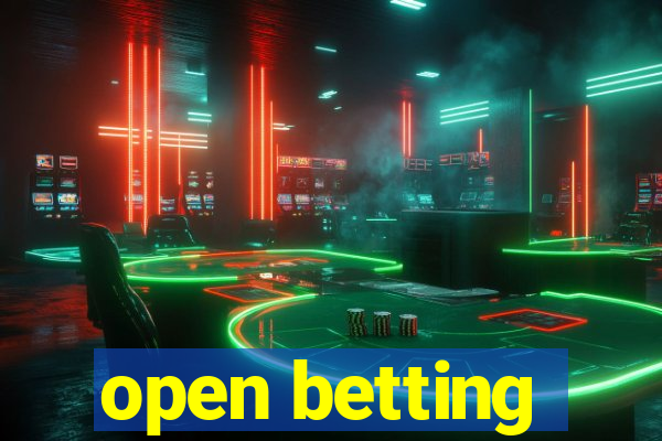 open betting