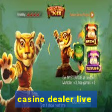 casino dealer live