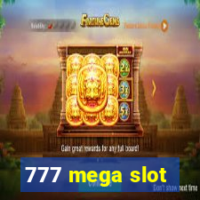 777 mega slot