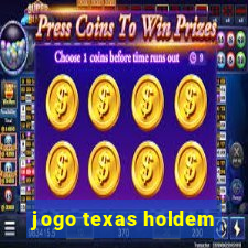 jogo texas holdem