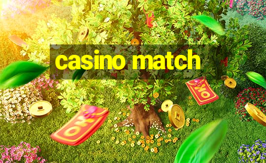 casino match