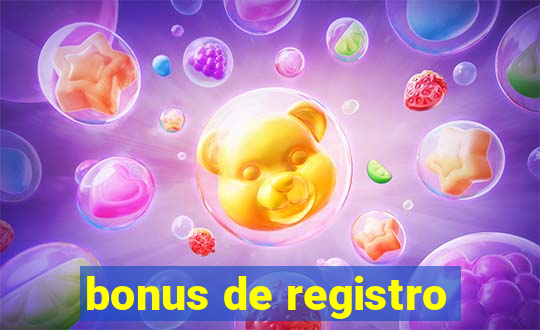 bonus de registro