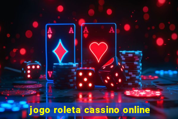 jogo roleta cassino online