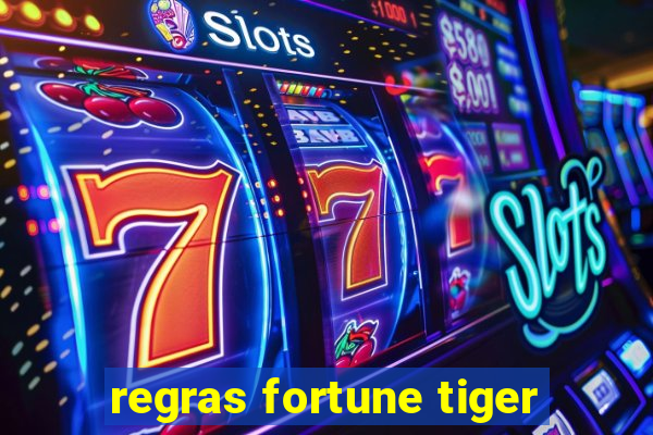 regras fortune tiger