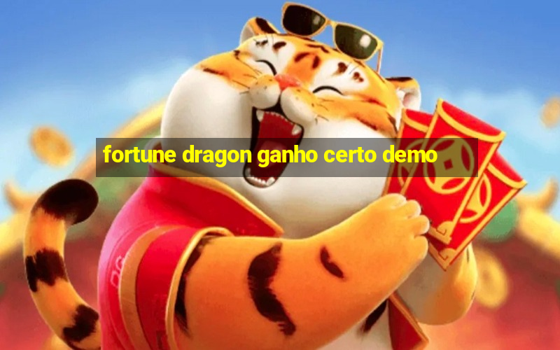 fortune dragon ganho certo demo