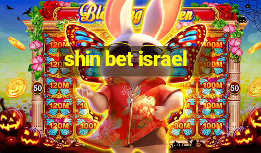 shin bet israel