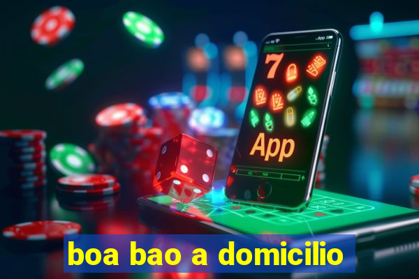 boa bao a domicilio