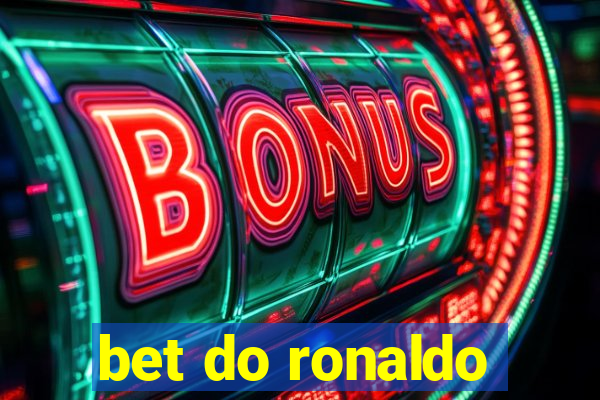 bet do ronaldo