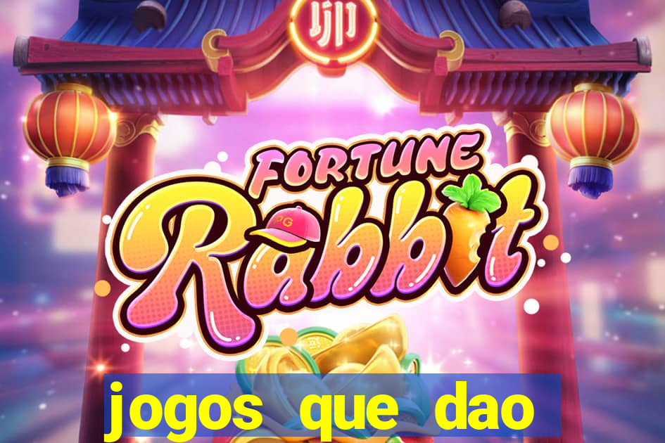 jogos que dao dinheiro rapido