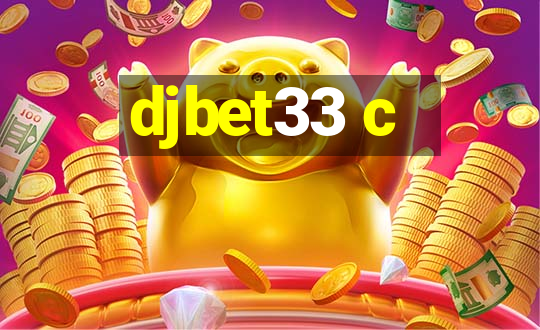 djbet33 c