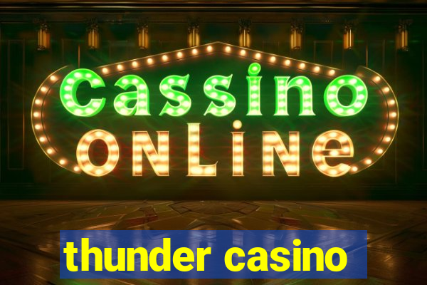 thunder casino