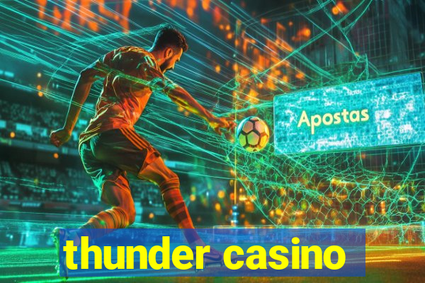 thunder casino