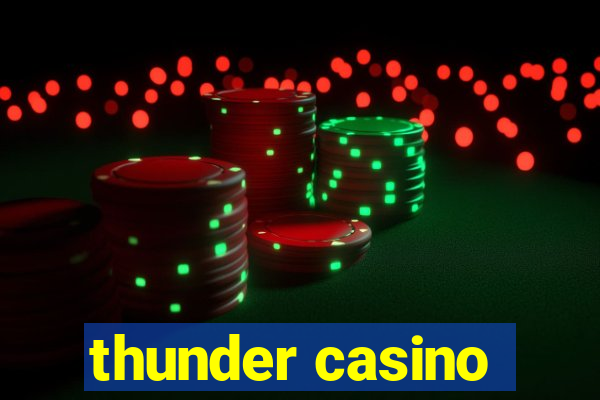 thunder casino