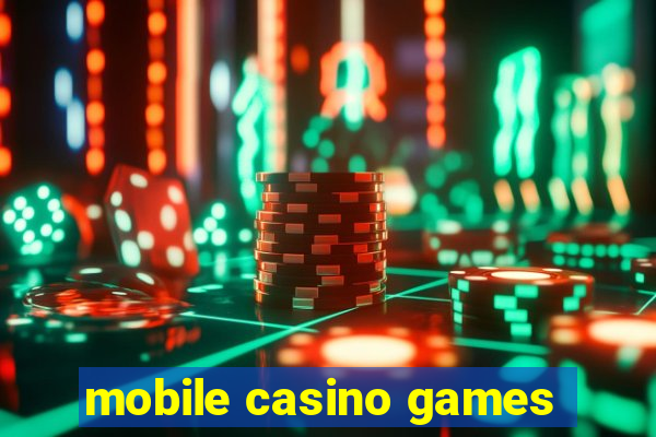 mobile casino games